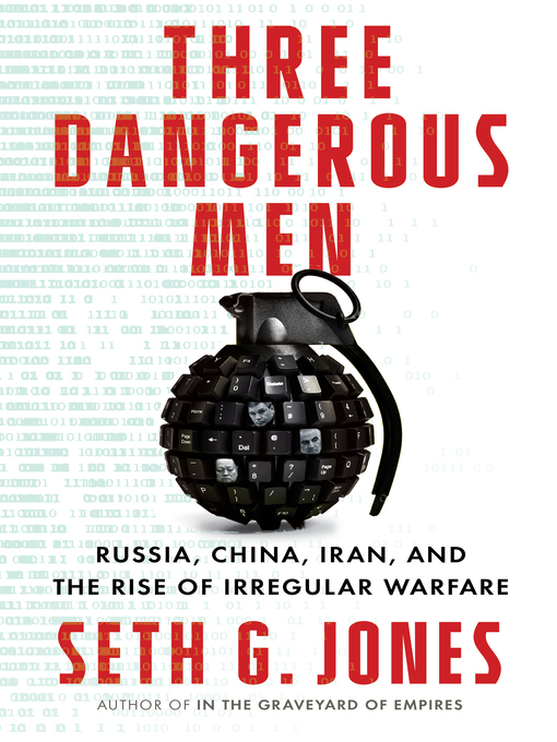 Title details for Three Dangerous Men by Seth G. Jones - Wait list